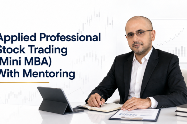 Applied Professional Stock Trading (Mini MBA) With Mentoring